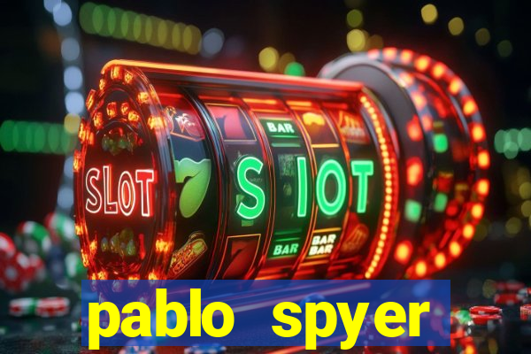 pablo spyer namorada atual